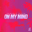 On My Mind - Extended Mix