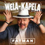 WELA-KAPELA - FATMAN