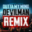 Outta my mind - Remix artwork