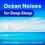 Ocean Noises for Deep Sleep cover