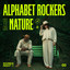 Alphabet Rockers - Get It Right (Listen to NATURE!)