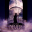 Never