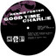 Good Time Charlie - Aux 88's Zoom Mix