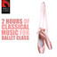 2 Hours of Classical Music for Ballet Class cover