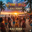 Kali Remix - La vida es bella