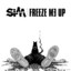 SiM - FREEZE ME UP
