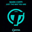 Just The Way You Are