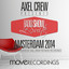 Axel Crew — Le Suite Radio Show Vol 06 (Continuos DJ Mix) cover art