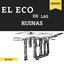 El Eco de Las Ruinas 2da Parte cover
