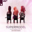 Supermodel feat. LIZ - KAYVIAN Extended Remix