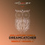 Dreamcatcher - Nikko.Z Remix
