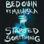 Started Something (feat. Miluhska) - feat. Miluhska