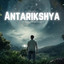 Antariksh - Iltija feat. Jack Gardiner
