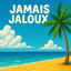 Jamais Jaloux