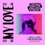 My Love - Dillon Francis Remix