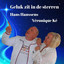Veronique Ké & Hans Hanssens - Geluk Zit In De Sterren