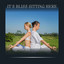 It's Bliss Sitting Here cover
