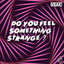 Do You Feel Something Strange artwork