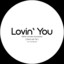 Lovin' You