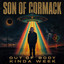 Son of Cormack - Out of Body Kinda Week