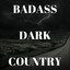 Badass Dark Country cover