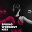 Spring Workout Hits cover