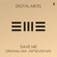 Save Me - Artsever Remix