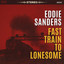 Eddie Sanders - Run a Little Faster