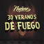 30 Veranos de Fuego cover