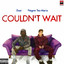 Couldn't Wait cover art