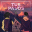 Tus Pasos cover