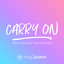 Carry On (Originally Performed by Kygo & Rita Ora) - Piano Karaoke Version