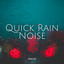 Rain: Quick Rain Noise cover