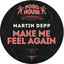 Make Me Feel Again