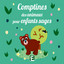 Comptines des animaux pour enfants sages cover
