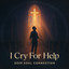 I Cry For Help - Club Mix