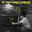 Sam Rivera Evan Craft - If You Only Knew
