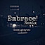 Embrace! - Slowed down remix