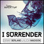 I Surrender - Arno Cost Remix