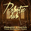 Robotic Church - Vince Michaelson Remix