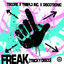Tiscore x TRIIIPL3 INC. x Discotronic - Freak (Tricky Disco)