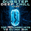 Dubstep Deep Chill 2020 Top 40 Chart Hits, Vol. 3 (DJ Mix 3Hr) cover