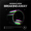 Breaking Away - Extended Mix