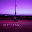 BLESSINGS