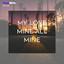My Love Mine All Mine - Original mix cover