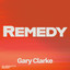 Gary Clarke — Remedy cover art