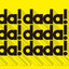 dada!