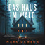 Kapitel 137 - Das Haus im Wald - Krimi Hörbuch cover