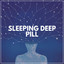 Sleeping Deep Pill cover