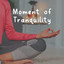 Moment of Tranquility cover